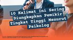 Infografis: 10 Kalimat Ini Sering Diucapkan Pemikir Tingkat Tinggi