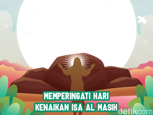 Makna Terkini Kenaikan Yesus ke Surga