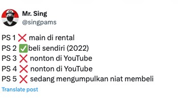 Dari main di rental, nonton YouTube hingga sekarang mengumpulkan niat membeli. Foto: Twitter