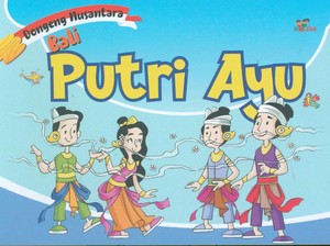Cerita Legenda Putri Ayu dan Desa Trunyan Bali