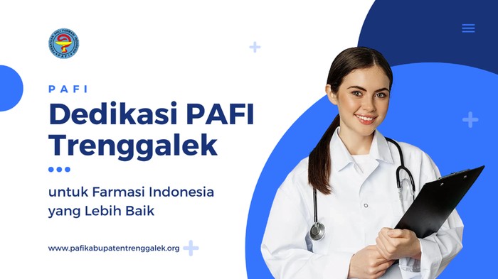 Dedikasi PAFI Trenggalek untuk Farmasi Indonesia yang Lebih Baik