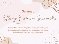 50 Ucapan Selamat Ulang Tahun untuk Suami, Ungkapan Cinta dan Apresiasi