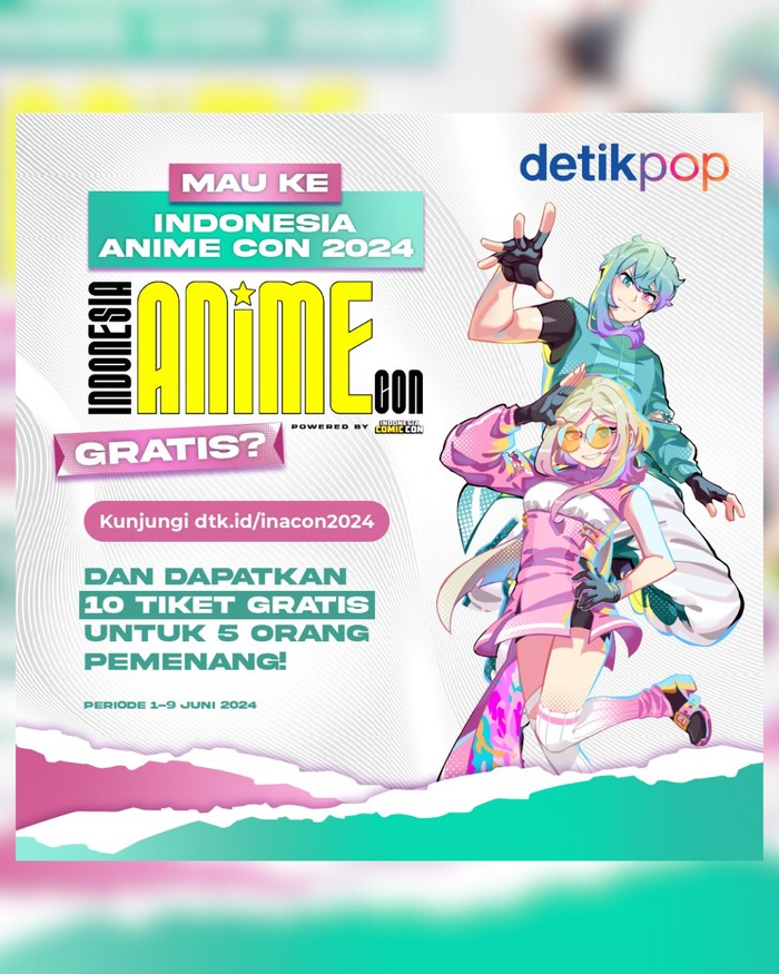 Ngaku Otaku? detikpop Bagi-bagi 10 Tiket Indonesia Anime Con 2024! Ngaku Otaku? detikpop Bagi-bagi 10 Tiket Indonesia Anime Con 2024!