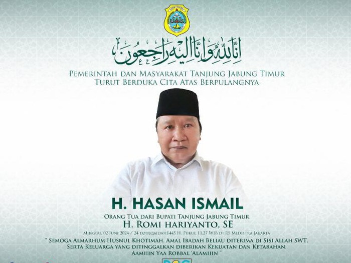 Dukacita menyelimuti Bupati Tanjung Jabung Timur (Tanjabtim), Romi Hariyanto. Ayahnya yang bernama Hasan Ismail meninggal dunia di Rumah Sakit Medistra Jakarta.