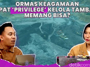 Ormas Keagamaan Dapat Privilege Kelola Tambang, Memang Bisa?