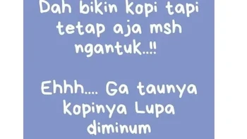 Jaaah, gimana nggak mau ngantuk, kopinya belum diminum. Foto: X/saranghaeshopi