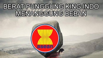 Seperti tulisan memenya, Indonesia kini menanggung beban sebagai wakil ASEAN. Foto: Twitter