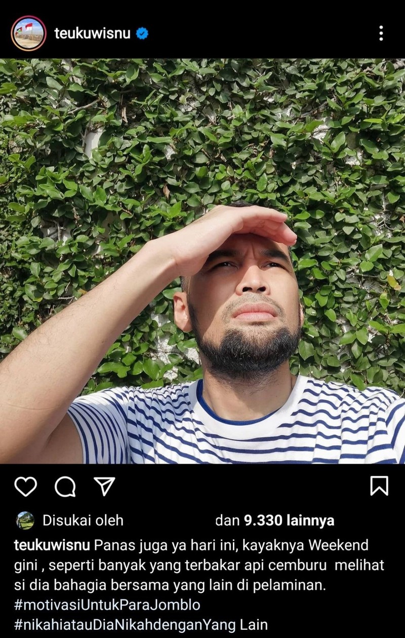 Teuku Wisnu sering membuat netizen tertawa dengan jokes bapak-bapak. Berikut ini di antaranya.