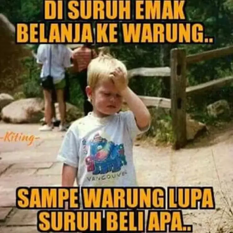 Meme Kocak Ketika Anak Disuruh Orangtua ke Warung, Bikin Nostalgia (STOK SELASA) Nostalgia masa kecil memang suka bikin senyum-senyum sendiri. Misalnya dengan mengenang momen disuruh orang tua ke warung.