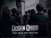 Sinopsis Film Dosen Ghaib, Ini Jadwal Tayang di Bioskop Surabaya