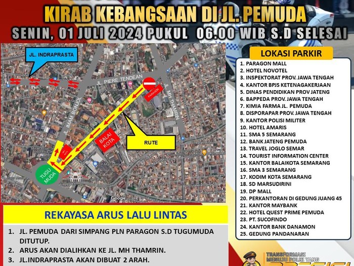 Info alih arus lalu lintas kirab kebangsaan di Jalan Pemuda Kota Semarang, Senin, 1 Juli 2024.
