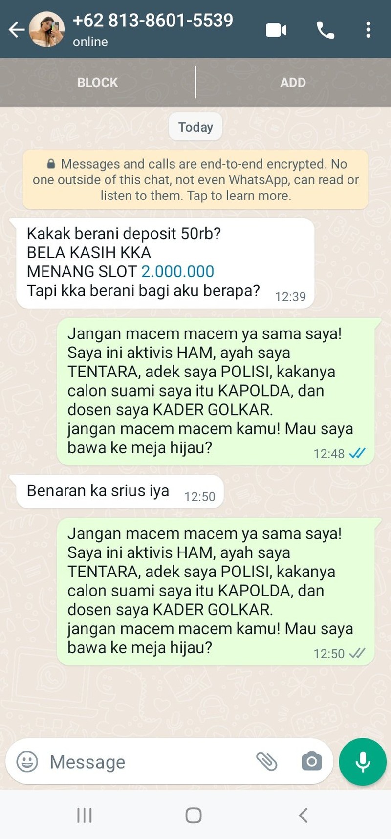 Pemberantasan judi online masih gencar-gencarnya dilakukan. Kalau kamu dichat sama admin judol kayak gini, kira-kira bakal kamu balas apa?