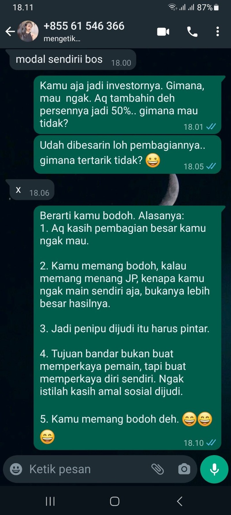 Pemberantasan judi online masih gencar-gencarnya dilakukan. Kalau kamu dichat sama admin judol kayak gini, kira-kira bakal kamu balas apa?