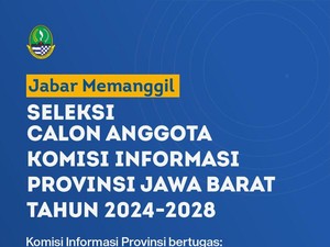 Berminat Jadi Komisioner Komisi Informasi Jabar 2024-2028? Cek di Sini