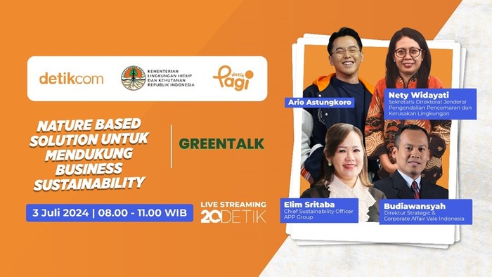 detikcom bersama Kementerian Lingkungan Hidup dan Kehutanan (KLHK) bakal membahas tema ‘Nature Based Solution untuk Mendukung Business Sustainability’ di acara detikPagi, Rabu 3 Juli 2024.