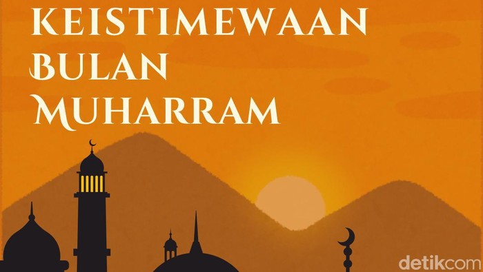 Keistimewaan bulan Muharram.