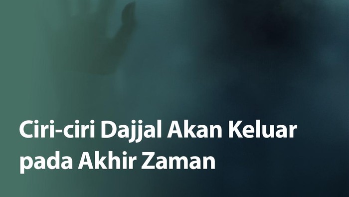 Infografis ciri-ciri munculnya Dajjal