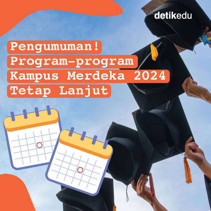 Program-program Kampus Merdeka 2024 Tetap Lanjut