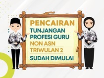 Tunjangan Profesi Guru Non-ASN Triwulan 2 Cair, Cek Info GTK Sekarang!