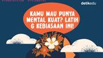 Infografis: 6 Kebiasaan Orang Bermental Kuat
