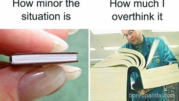 Situasinya sebenarnya tidak sebesar itu. Foto: overthinkingmemes via Bored Panda