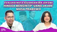 Evaluasi Keuangan Era Jokowi Hingga Mengintip 'Uang Jajan' Masa Prabowo