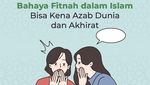 Naudzubillah! Ini Bahaya Fitnah dalam Islam