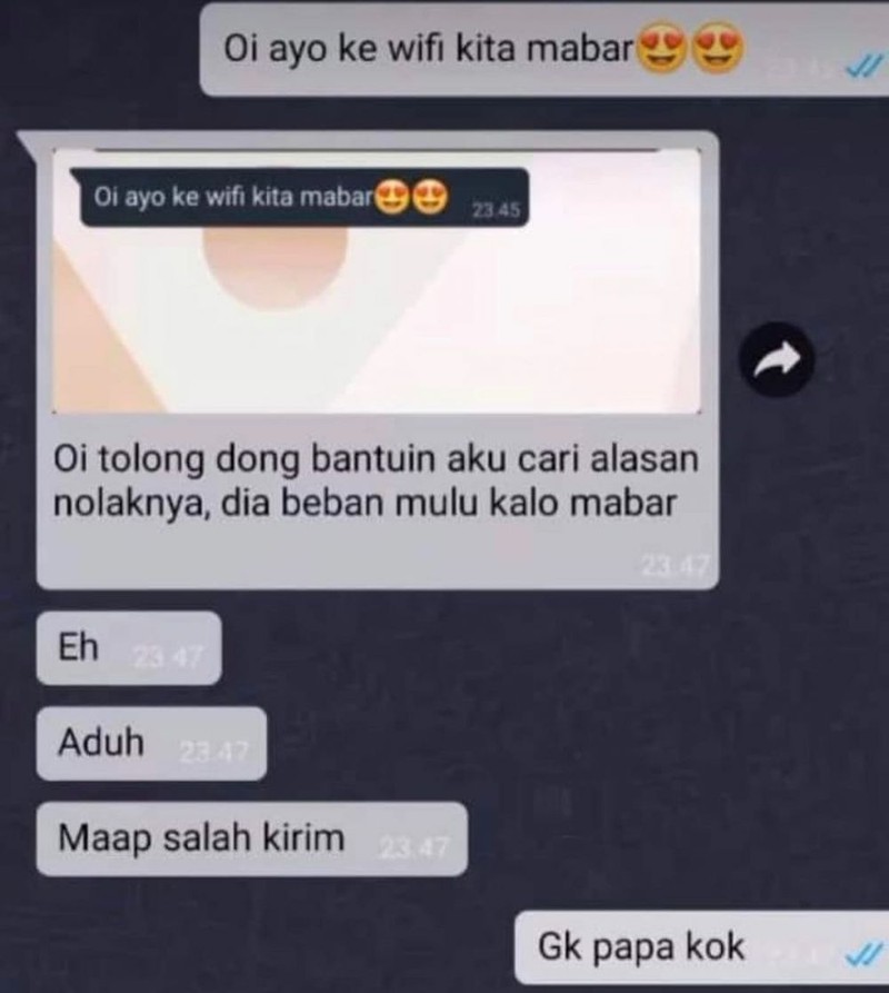 Kalau mau kirim pesan, jangan lupa dicek lagi sebelum pencet tombol kirim. Nanti jadinya kayak begini.