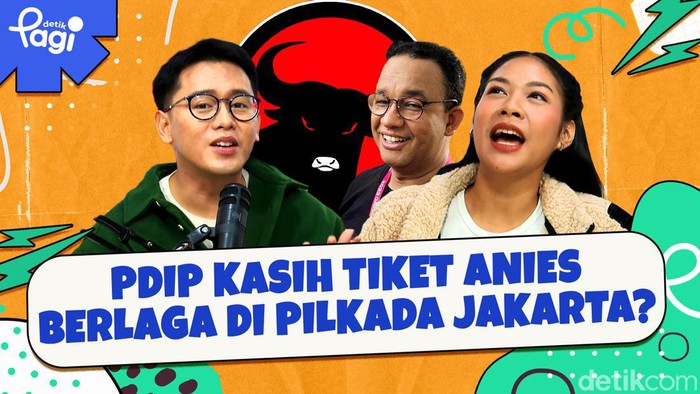 Detik Pagi edisi Rabu, 21 Agustus 2024 membahas PDIP Kasih Tiket Anies Berlaga di Pilkada Jakarta?