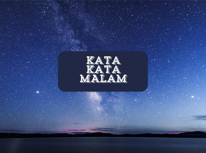 Kata-kata Malam Kata-kata Malam
