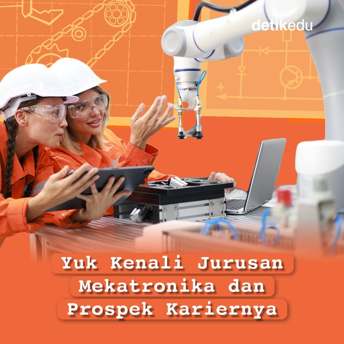 Jurusan mekatronika dan prospek kariernya