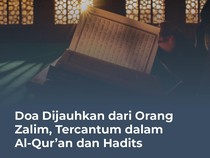 4 Doa Dijauhkan dari Orang Zalim Menurut Al-Quran dan Hadits