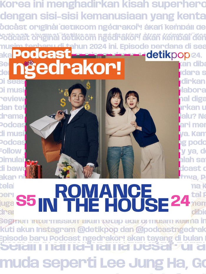 Podcast ngedrakor! Podcast ngedrakor! episode Romance In The House.