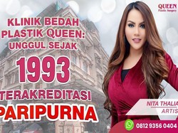 Klinik Bedah Plastik Queen, Unggul Sejak 1993 Terakreditasi Paripurna
