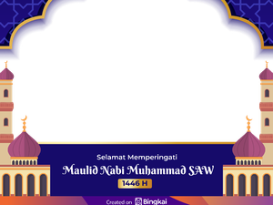 10 Twibbon Maulid Nabi 2024, Yuk Share di Medsos!