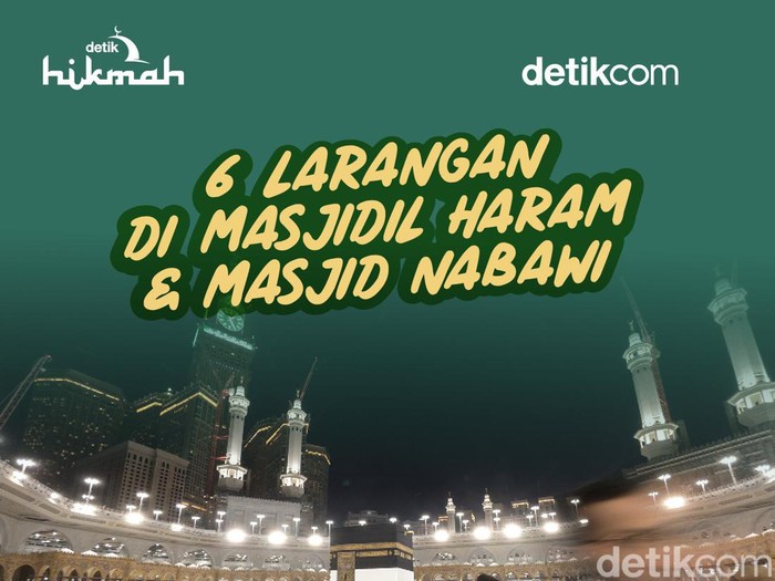 larangan di Masjidil Haram dan Masjid Nabawi