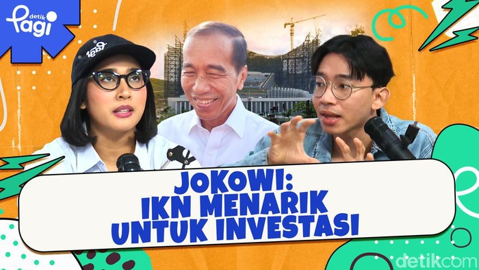 Detik Pagi edisi Kamis, 26 September 2024 membahas Jokowi: IKN Menarik untuk Investasi