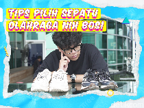 Video KuTips: Kiat-kiat Pilih Sepatu Olahraga, Nyaman dan Aman di Kaki!