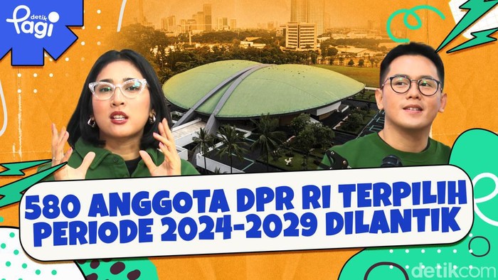 Detik Pagi edisi Selasa, 1 Oktober 2024 membahas 580 Anggota DPR RI Terpilih Periode 2024-2029 Dilantik