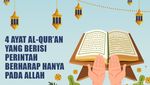 4 Ayat Al-Quran yang Berisi Perintah Berharap Hanya pada Allah