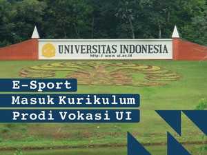 Infografis: E-Sport Masuk Kurikulum Prodi Vokasi UI