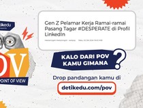 Gen Z soal #DESPERATE di LinkedIn: Demi Dapat Kerja, Apa Saja yang Baik Dilakukan