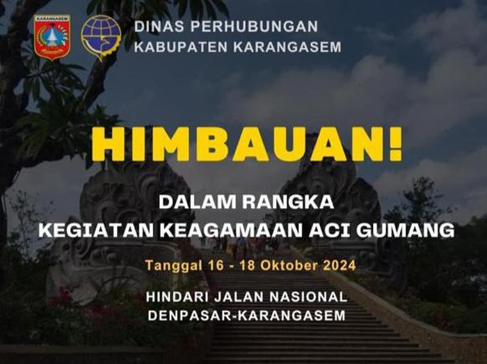 Imbauan terkait pengalihan arus lalu lintas untuk menghindari kemacetan selama Aci Usaba Gumang Desa Adat Bugbug.