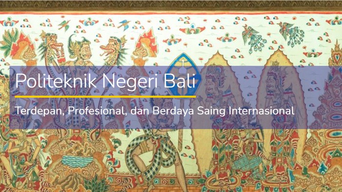 Politeknik Negeri Bali buka program doktor terapan.