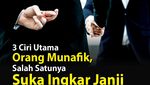 3 Ciri Utama Orang Munafik, Salah Satunya Suka Ingkar Janji