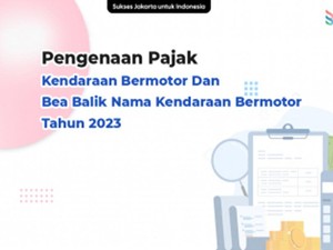 Pengenaan Pajak Kendaraan & Bea Balik Nama Kendaraan Bermotor 2023