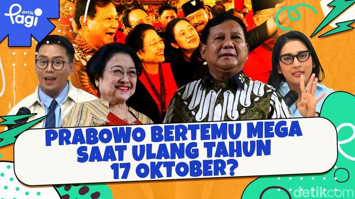 Detik Pagi edisi Kamis, 17 Oktober 2024 membahas Prabowo Bertemu Mega saat Ulang Tahun 17 Oktober?