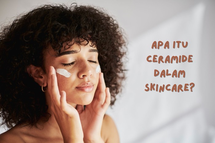 Apa itu ceramide dalam skincare?