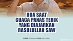 Doa saat Cuaca Panas Terik yang Diajarkan Rasulullah SAW