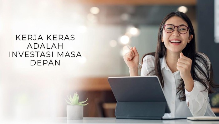 Kata-kata Motivasi Kerja Keras